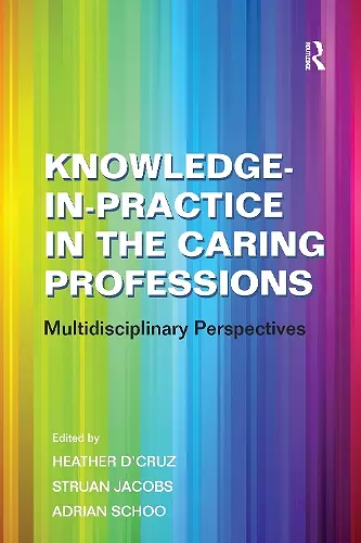 Knowledge-in-Practice in the Caring Professions cover