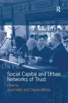 Social Capital and Urban Networks of Trust cover