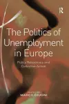 The Politics of Unemployment in Europe cover