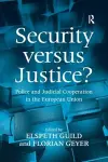 Security versus Justice? cover