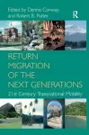 Return Migration of the Next Generations cover