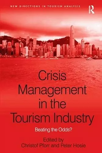 Crisis Management in the Tourism Industry cover