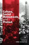 Culture, Social Movements, and Protest cover