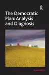 The Democratic Plan: Analysis and Diagnosis cover