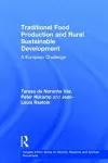 Traditional Food Production and Rural Sustainable Development cover