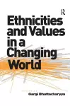Ethnicities and Values in a Changing World cover