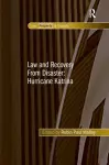 Law and Recovery From Disaster: Hurricane Katrina cover