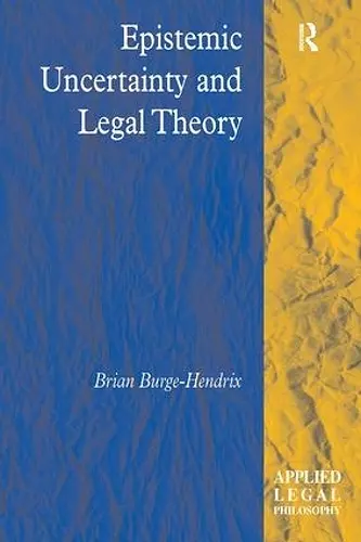Epistemic Uncertainty and Legal Theory cover