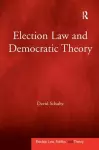Election Law and Democratic Theory cover