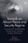 Towards an African Peace and Security Regime cover