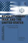 Revolutionary Iran and the United States cover