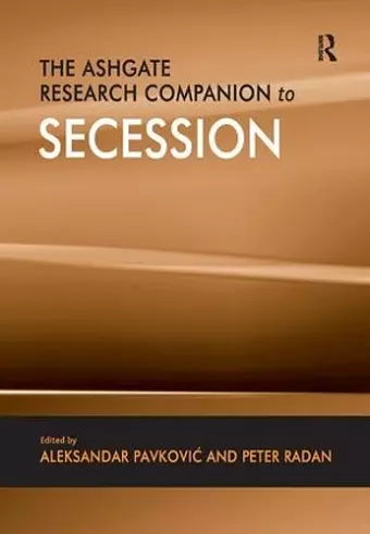 The Ashgate Research Companion to Secession cover