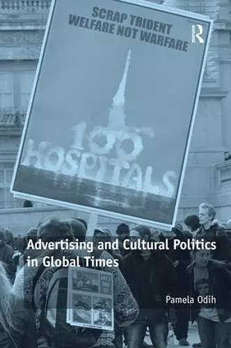 Advertising and Cultural Politics in Global Times cover