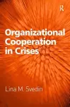 Organizational Cooperation in Crises cover