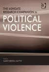 The Ashgate Research Companion to Political Violence cover