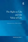 The Right to Life and the Value of Life cover