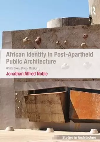 African Identity in Post-Apartheid Public Architecture cover