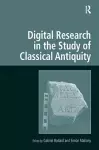 Digital Research in the Study of Classical Antiquity cover