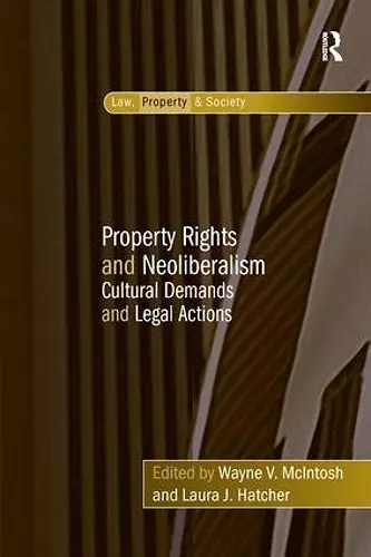 Property Rights and Neoliberalism cover