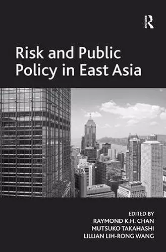 Risk and Public Policy in East Asia cover