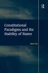 Constitutional Paradigms and the Stability of States cover