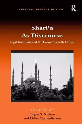 Shari‘a As Discourse cover