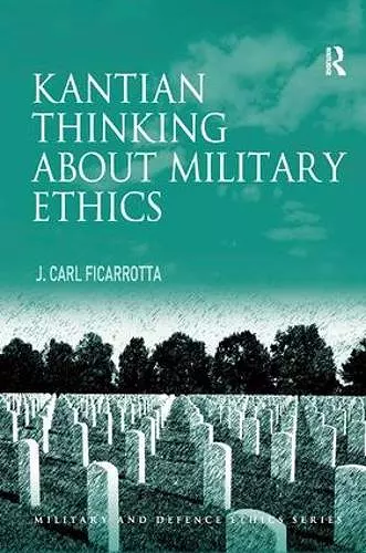 Kantian Thinking about Military Ethics cover