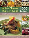 Indian, Chinese, Thai & Asian: 1000 Recipes cover