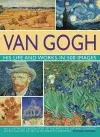 Van Gogh: His Life and Works in 500 Images cover