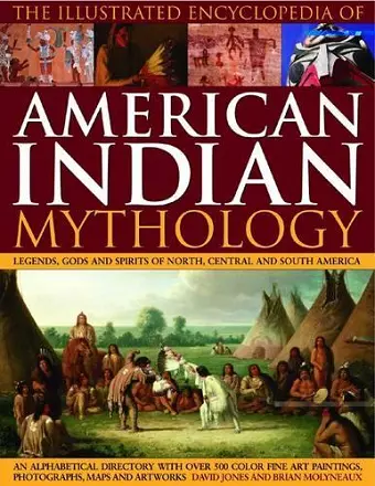 Illustrated Encyclopedia of American Indian Mythology cover