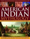 Illustrated Encyclopedia of American Indian Mythology cover