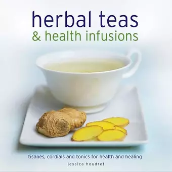 Herbal Teas and Health Infusions cover