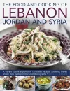 Food and Cooking of Lebanon, Jordan and Syria cover