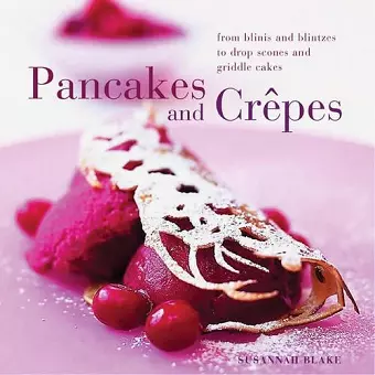 Perfect Pancakes and Crepes cover