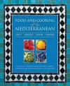 Food and Cooking of the Mediterranean: Italy - Greece - Spain - France cover