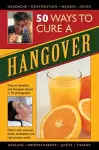 50 Ways to Cure a Hangover cover