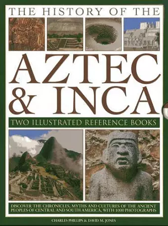 The History of the Atzec & Inca: Two Illustrated Reference Books cover