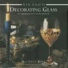 New Crafts: Decorating Glass cover