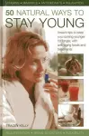 50 Natural Ways to Stay Young cover