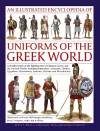 Uniforms of the Ancient Greek World, An Illustrated Encyclopedia of cover
