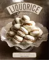 Liquorice: A Cookbook cover