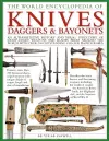 Knives, Daggers & Bayonets, the World Encyclopedia of cover