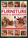 Furniture Repair & Restoration, The Practical Illustrated Guide to cover