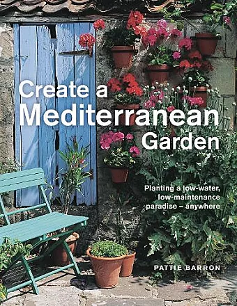 Create a Mediterranean Garden cover