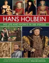 Holbein: His Life and Works in 500 Images cover