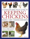 Keeping Chickens, Complete Practical Guide to cover