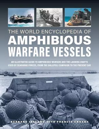 Amphibious Warfare Vessels, The World Encyclopedia of cover