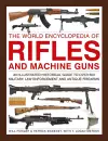 Rifles and Machine Guns, The World Encyclopedia of cover