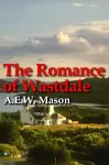 A Romance Of Wastdale cover