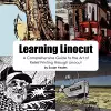 Learning Linocut: A Comprehensive Guide to the Art of Relief Printing Through Linocut cover